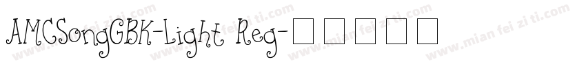 AMCSongGBK-Light Reg字体转换